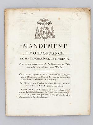 Seller image for Mandement et Ordonnance de Mgr. l'Archevque de Bordeaux, pour le rtablissement de la Dvotion du Trs-Saint-Sacrement dans son Diocse. [ Avec les Statuts de l'Association du T.St.Sacrement tablie dans le Diocse de Bordeaux ] for sale by Librairie du Cardinal