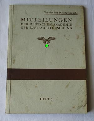 Seller image for Mitteilungen der Deutschen Akademie der Luftfahrtforschung Heft 5 for sale by Versandhandel fr Sammler