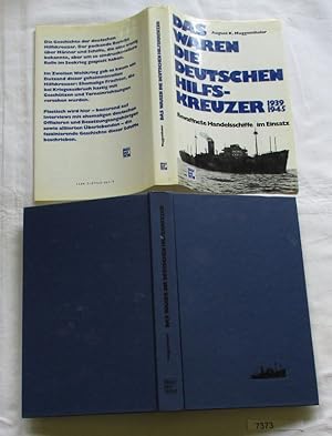 Imagen del vendedor de Das waren die deutschen Hilfskreuzer 1939 - 1945 - Bewaffnete Handelsschiffe im Einsatz a la venta por Versandhandel fr Sammler