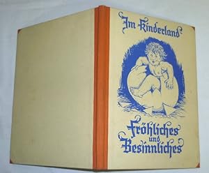 Bild des Verkufers fr Im Kinderland: Frhliches und Besinnliches - 18. Jahrgang zum Verkauf von Versandhandel fr Sammler