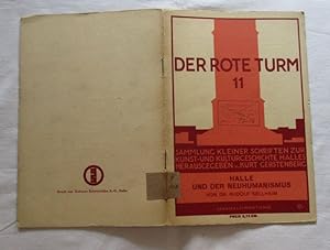 Bild des Verkufers fr Der Rote Turm 11 - Halle und der Neuhumanismus zum Verkauf von Versandhandel fr Sammler