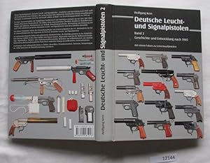 Deutsche Leucht- und Signalpistolen - Band 2
