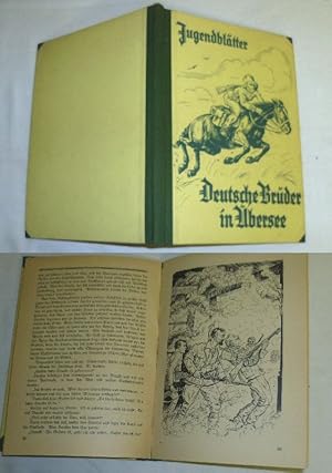 Seller image for Neue Jugendbltter: Deutsche Brder in bersee - Jahrbuch fr das deutsche Haus, 29. Jahrgang for sale by Versandhandel fr Sammler