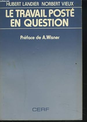 Image du vendeur pour LE TRAVAIL POSTE EN QUESTION. mis en vente par Le-Livre