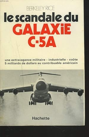 Bild des Verkufers fr LE CANDALE DU GALAXIE C-5A. zum Verkauf von Le-Livre