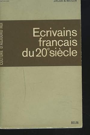 Bild des Verkufers fr ECRIVAINS FRANCAIS DU VINGTIEME SIECLE. zum Verkauf von Le-Livre