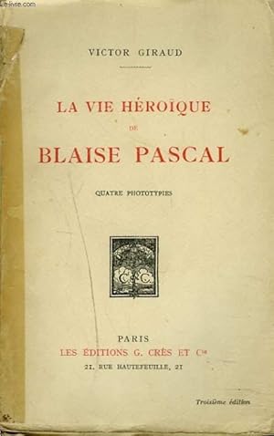 Bild des Verkufers fr LA VIE HEROQUE DE BLAISE PASCAL zum Verkauf von Le-Livre