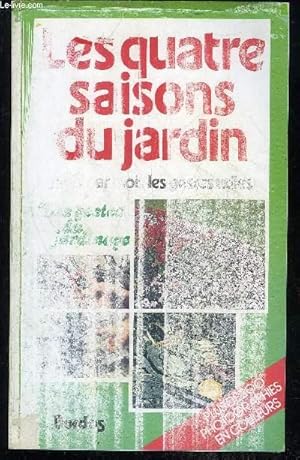 Bild des Verkufers fr LES GETES DU JARDINAGE - LES QUATRE SAISONS DU JARDIN zum Verkauf von Le-Livre