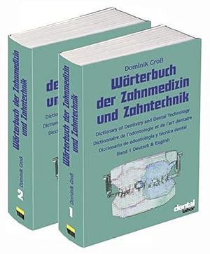 Bild des Verkufers fr Wrterbuch der Zahnmedizin und Zahntechnik. Deutsch - Englisch - Franzsisch - Spanisch zum Verkauf von AHA-BUCH GmbH