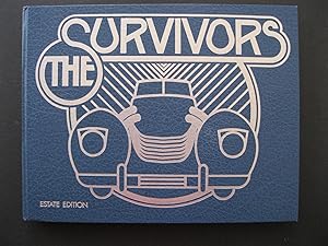 Seller image for THE SURVIVORS - AMERICAN CLASSIC CARS - Estate Edition for sale by The Book Scot