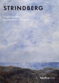 Seller image for STRINDBERG: Escritor, pintor y fotgrafo for sale by KALAMO LIBROS, S.L.