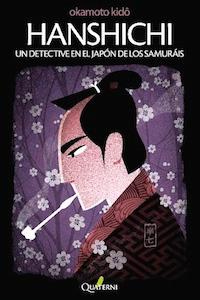 Imagen del vendedor de HANSHICHI: Un detective en el Japn de los samurais a la venta por KALAMO LIBROS, S.L.