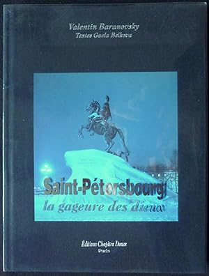 Seller image for Saint-Ptersbourg, la gageure des dieux for sale by Ad hoc Art