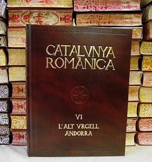 Imagen del vendedor de CATALUNYA ROMNICA . Vol VI . L'ALT URGELL - ANDORRA a la venta por montgiber