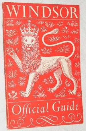 The Official Guide to Windsor Castle