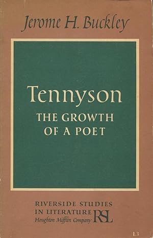 Seller image for Tennyson: The Growth Of A Poet for sale by Kenneth A. Himber
