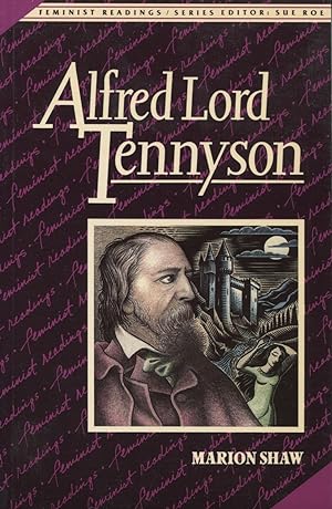 Seller image for Alfred Lord Tennyson (Feminist Readings Ser.) for sale by Kenneth A. Himber