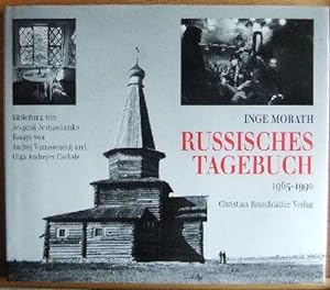 Russisches Tagebuch : 1965 - 1990. Inge Morath. Einl. von Jevgenij Jevtuschenko. Essays von Andre...