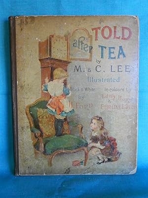 Told after Tea