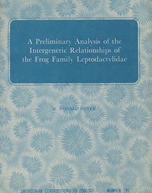 Image du vendeur pour A Preliminary Analysis of the Intergeneric Relationships of the Frog Family Leptodactylidae. mis en vente par Frank's Duplicate Books