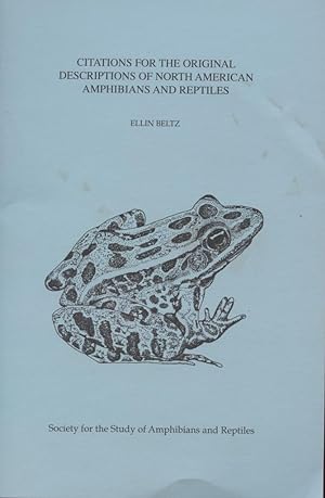 Imagen del vendedor de Citations for the Original Descriptions of North American Amphibians and Reptiles a la venta por Frank's Duplicate Books