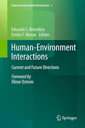 Bild des Verkufers fr Human-Environment Interactions : Current and Future Directions zum Verkauf von AHA-BUCH GmbH