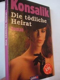 Seller image for Die tdliche Heirat Roman for sale by Alte Bcherwelt