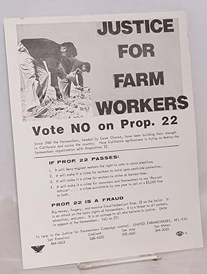 Imagen del vendedor de Justice for farm workers: vote no on Prop. 22 [handbill] a la venta por Bolerium Books Inc.