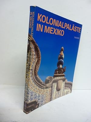 Bild des Verkufers fr Spanische Kolonialpalste in Mexiko zum Verkauf von Allguer Online Antiquariat