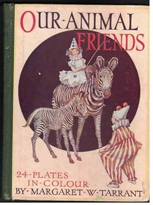 Seller image for OUR ANIMAL FRIENDS for sale by M. & A. Simper Bookbinders & Booksellers