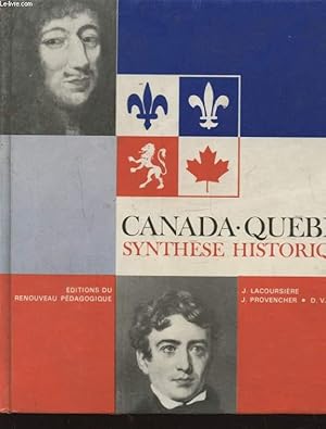 Image du vendeur pour CANADA QUEBEC SYNTHESE HISTORIQUE mis en vente par Le-Livre