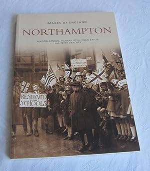 Seller image for Northampton (Images of England) for sale by Dandy Lion Editions