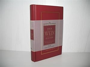 Der Wein-Guide: Mit einem detaillierten A - Z des Weins. Hrsg.: Larry Walker und Wink Lorch; Ill....
