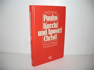 Seller image for Paulus, Knecht und Apostel Christi: Amt und Amtstrger in paulinischer Sicht. for sale by buecheria, Einzelunternehmen