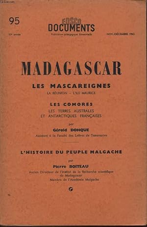 Image du vendeur pour MADAGASCAR LES MASCAREIGNES LA REUNION L ILE MAURICE LES COMORES - L HISTOIRE DU PEUPLE MALGACHE mis en vente par Le-Livre