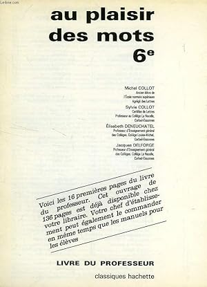 Seller image for AU PLAISIR DES MOTS, 6e, EXTRAIT DU LIVRE DU PROFESSEUR for sale by Le-Livre