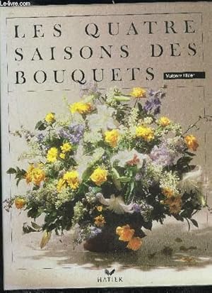 Seller image for LES QUATRE SAISONS DES BOUQUETS for sale by Le-Livre