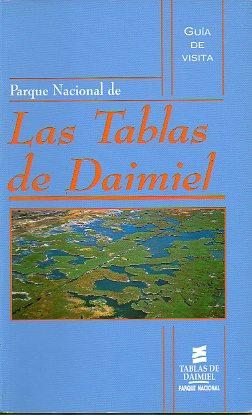 Seller image for PARQUE NACIONAL DE LAS TABLAS DE DAIMIEL. GUA DE VISITA. for sale by angeles sancha libros