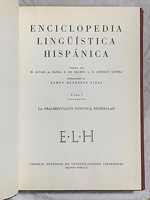ENCICLOPEDIA LINGUISTICA HISPANICA. TOMO I. SUPLEMENTO. La fragmentacin fontica peninsular: ALVAR...