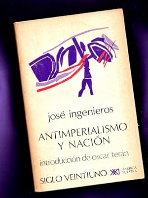 Seller image for ANTIMPERIALISMO Y NACION. for sale by Librera DANTE