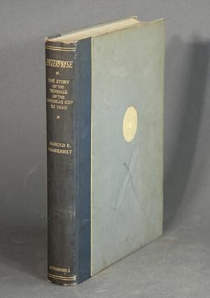 Seller image for Enterprise: the story of the defense of the America's Cup in 1930 for sale by Rulon-Miller Books (ABAA / ILAB)