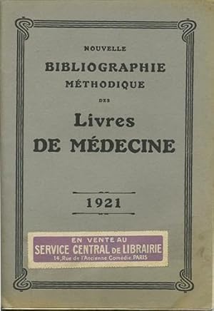 Nouvelle Bibliographie Méthodique des Livres de Médecine. 1921