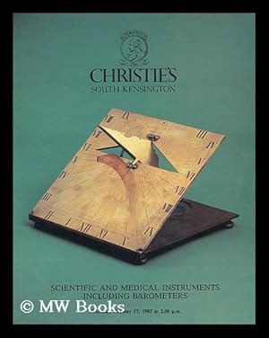 Seller image for Scientific and medical instruments including barometers, for sale by auction Thursday, October 17, 1985 at 2.00 p. m. for sale by MW Books