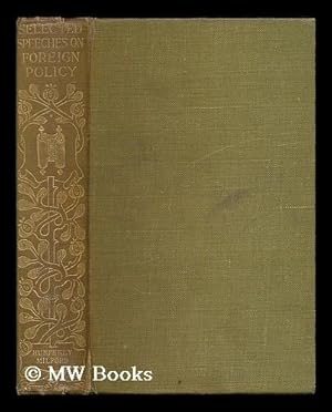 Bild des Verkufers fr Selected speeches on British foreign policy : 1738-1914 / edited by Edgar R. Jones, M.P. zum Verkauf von MW Books