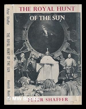 Imagen del vendedor de The royal hunt of the sun : a play comcerning the conquest of Peru a la venta por MW Books