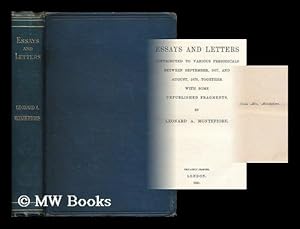 Seller image for Essays and letters contributed to various periodicals between September 1877 and August 1879, together with some unpublished fragments / Leonard A. Montefiore for sale by MW Books