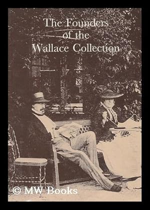 Bild des Verkufers fr The founders of the Wallace Collection / by Peter Hughes zum Verkauf von MW Books