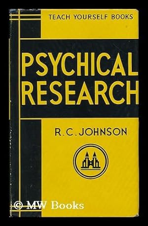 Seller image for Psychical research / R. C. Johnson for sale by MW Books
