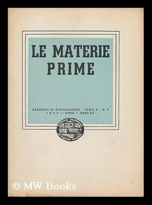 Seller image for Le materie prime for sale by MW Books