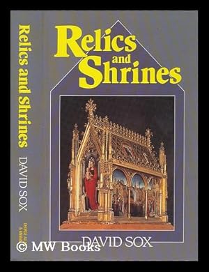 Seller image for Relics and shrines / David Sox for sale by MW Books